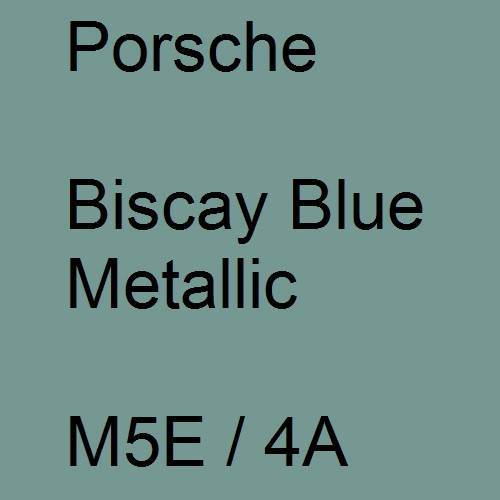 Porsche, Biscay Blue Metallic, M5E / 4A.